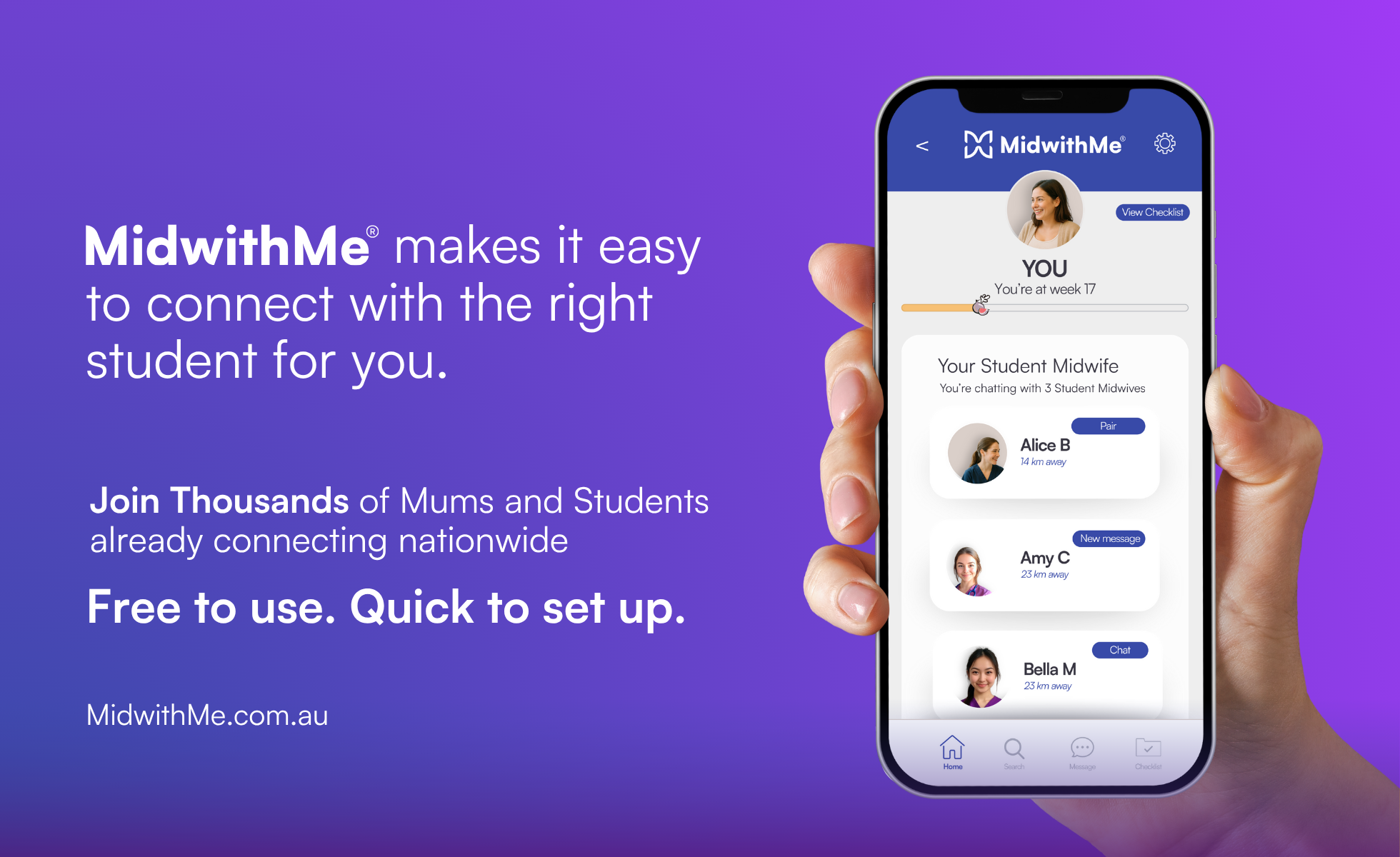 A hand holding a smartphone displaying the MidwithMe app, showing a mum-to-be connected with several student midwives. The text reads “MidwithMe makes it easy to connect with the right student for you. Join thousands of mums and students already connecting nationwide. Free to use. Quick to set up.”